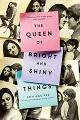 Cover of Queen Of Bright And Shiny Things