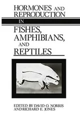 Cover of Hormones and reproduction in fishes, amphibians, and reptiles