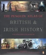 Cover of The Penguin atlas of British & Irish history