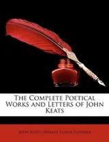 Cover of The Complete Poetical Works and Letters of John Keats