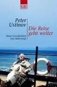 Cover of Die Reise geht weiter. Neue Geschichten von unterwegs