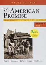 Cover of Loose-leaf Version for The American Promise, Value Edition, Volume 1 7E & LaunchPad for The American Promise and The American Promise Value Edition 7E