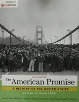 Cover of The American Promise, Volume 2 6e & LaunchPad for The American Promise and The American Promise Value Edition 6e