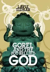 Cover of Gorel & The Pot Bellied God [hc]