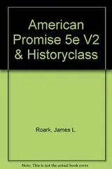 Cover of American Promise 5e V2 & HistoryClass
