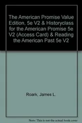 Cover of The American Promise Value Edition, 5e V2 & HistoryClass for The American Promise 5e V2  & Reading the American Past 5e V2