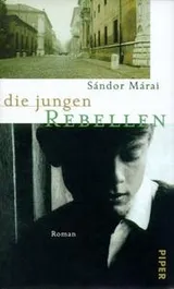 Cover of Die jungen Rebellen. Roman