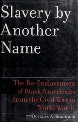 Cover of Slavery by Another Name