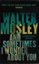 Cover of And sometimes I wonder about you