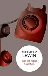 Cover of Ask the Right Question