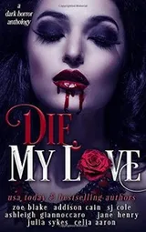 Cover of Die, My Love