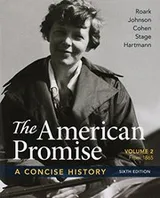Cover of American Promise : A Concise History, Volume 2 6e & Reading the American Past