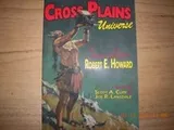 Cover of Cross Plains Universe - Texans Celebrate Robert E. Howard