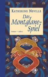 Cover of Das Montglane- Spiel. Roman