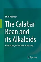 Cover of The Calabar Bean and its Alkaloids