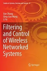 Cover of Filtering and Control of Wireless Networked Systems