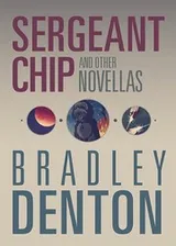 Cover of Sergeant Chip and Other Novellas