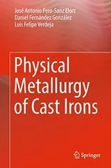 Cover of Physical Metallurgy of Cast Irons