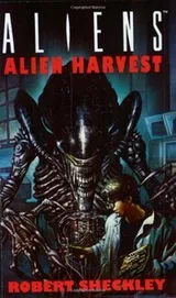 Cover of Alien harvest