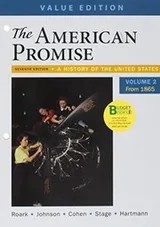 Cover of Loose-leaf Version for The American Promise, Value Edition, Volume 2 7E & LaunchPad for The American Promise and The American Promise Value Edition 7E