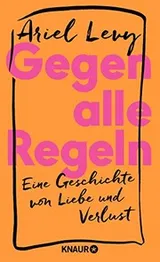 Cover of Gegen alle Regeln