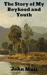 Cover of The Story of My Boyhood and Youth