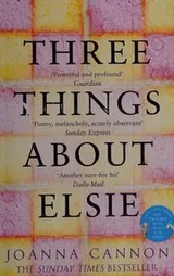 Cover of Three Things About Elsie