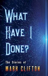 Cover of What Have I Done?