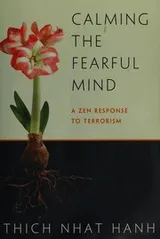 Cover of Calming the fearful mind