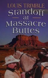 Cover of Standoff at Massacre Buttes