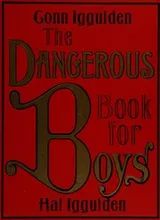 Cover of The Dangerous Book for Boys
