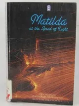 Cover of Matilda at the speed of light