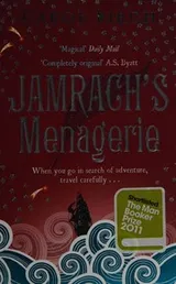 Cover of Jamrach’s Menagerie