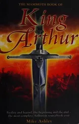 Cover of The mammoth book of King Arthur