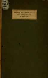 Cover of Twenty Days with Julian and Little Bunny