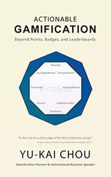 Cover of Actionable Gamification - Beyond Points, Badges, and Leaderboards
