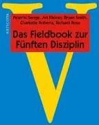 Cover of Das Fieldbook zur ' Fünften Disziplin'.
