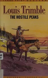 Cover of The hostile peaks