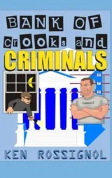 Cover of Bank of Crooks & Criminals