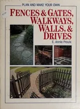 Cover of Plan and make your own fences & gates, walkways, walls & drives