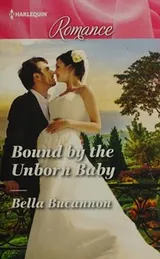 Cover of Bound by the unborn baby