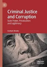 Cover of Criminal Justice and Corruption