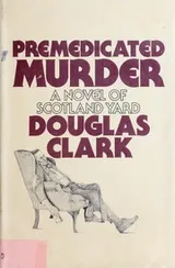 Cover of Premedicated murder