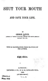 Cover of Shut your mouth and save your life