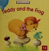 Cover of Teddy and the Frog (Read to Me)