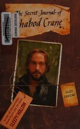 Cover of The secret journal of Ichabod Crane