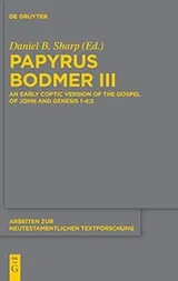 Cover of Papyrus Bodmer III : An Early Coptic Version of the Gospel of John and Genesis 1-4