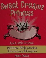 Cover of Sweet dreams princess
