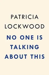 Cover of No One Is Talking About This