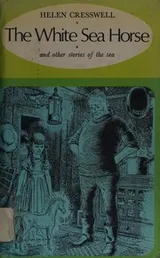 Cover of The whitesea horse, and other stories